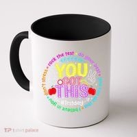 Test Day Rock The Test Teacher Testing Day You Got This Coffee Mug thumb 0