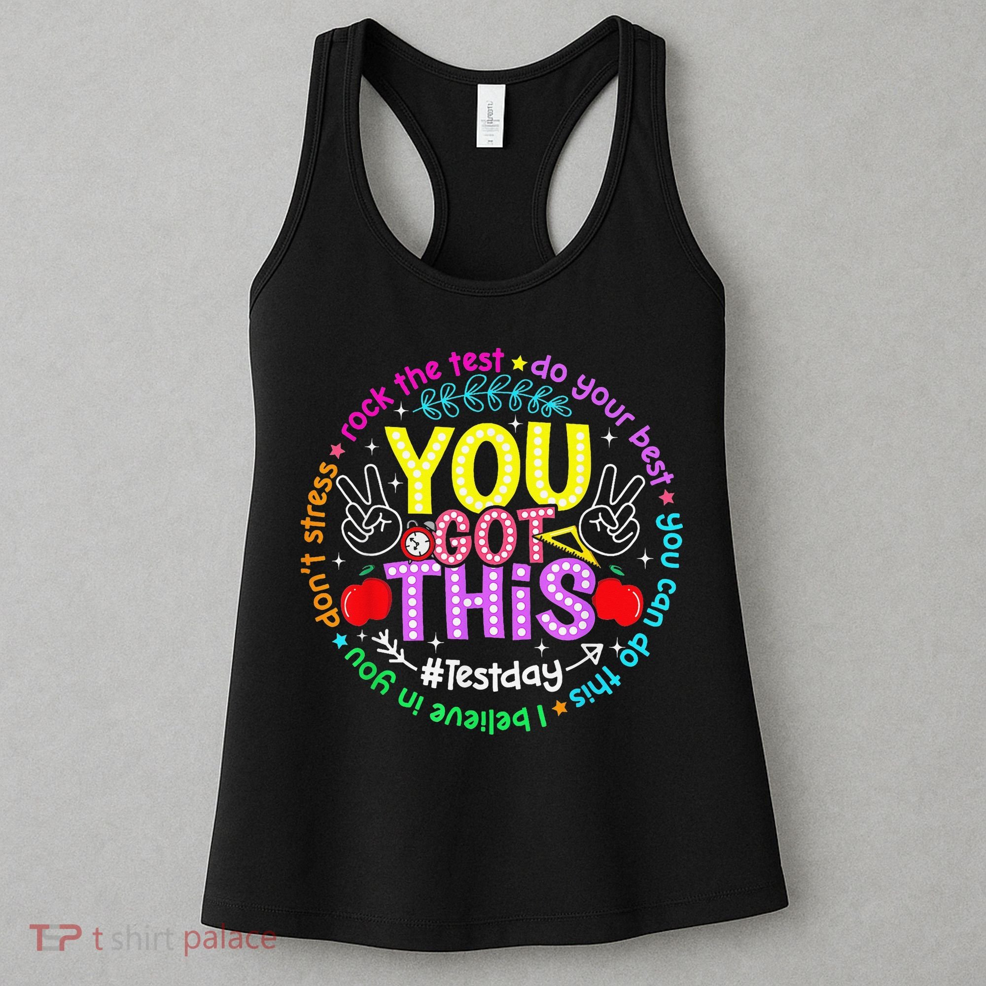 Test Day Rock The Test Teacher Testing Day You Got This Women's Tank Top