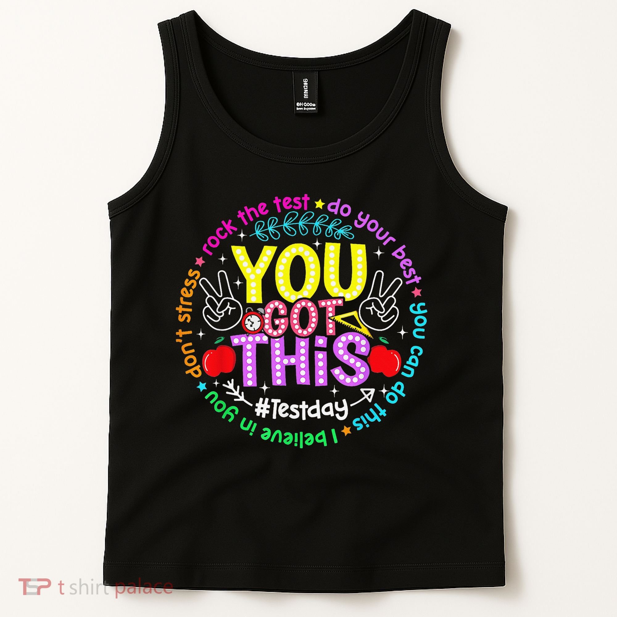 Test Day Rock The Test Teacher Testing Day You Got This Tank Top
