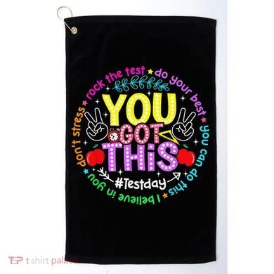 Test Day Rock The Test Teacher Testing Day You Got This Golf Towel