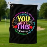 Test Day Rock The Test Teacher Testing Day You Got This Golf Towel thumb 1