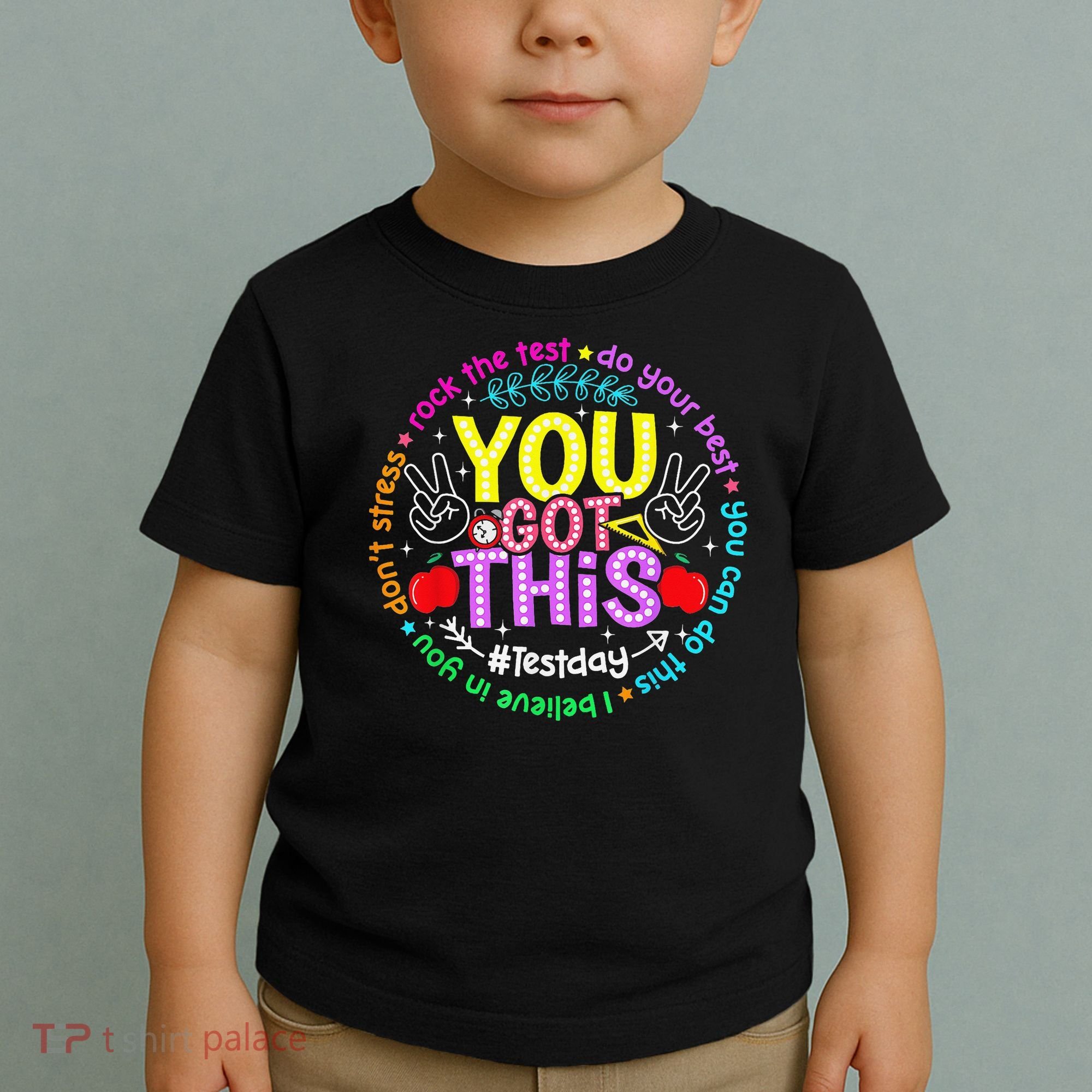 Test Day Rock The Test Teacher Testing Day You Got This Toddler T-Shirt