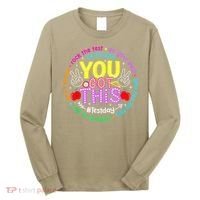 Test Day Rock The Test Teacher Testing Day You Got This Long Sleeve Shirt thumb 0