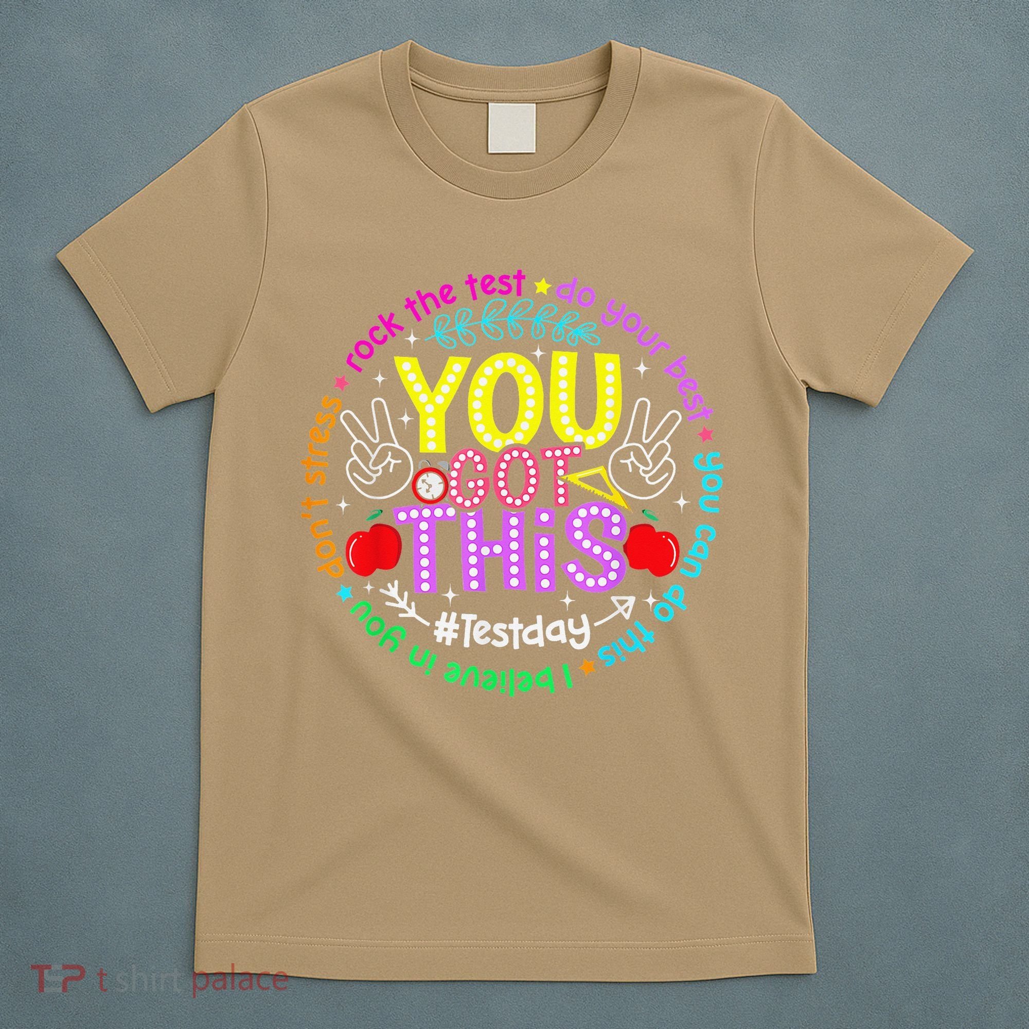 Test Day Rock The Test Teacher Testing Day You Got This T-Shirt