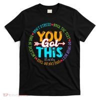 Test Day Rock The Test Teacher Testing Day You Got This T-Shirt thumb 0