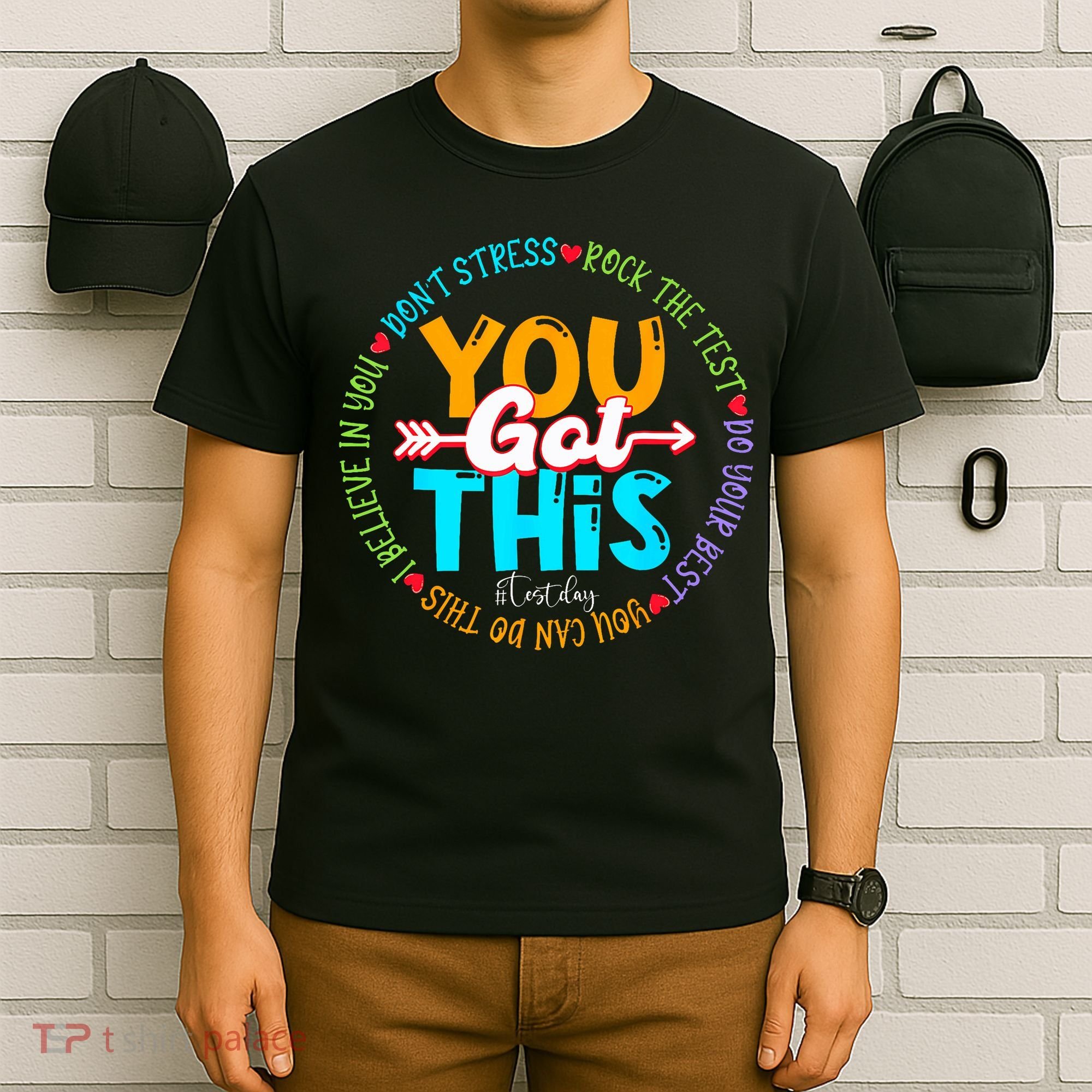 Test Day Rock The Test Teacher Testing Day You Got This T-Shirt