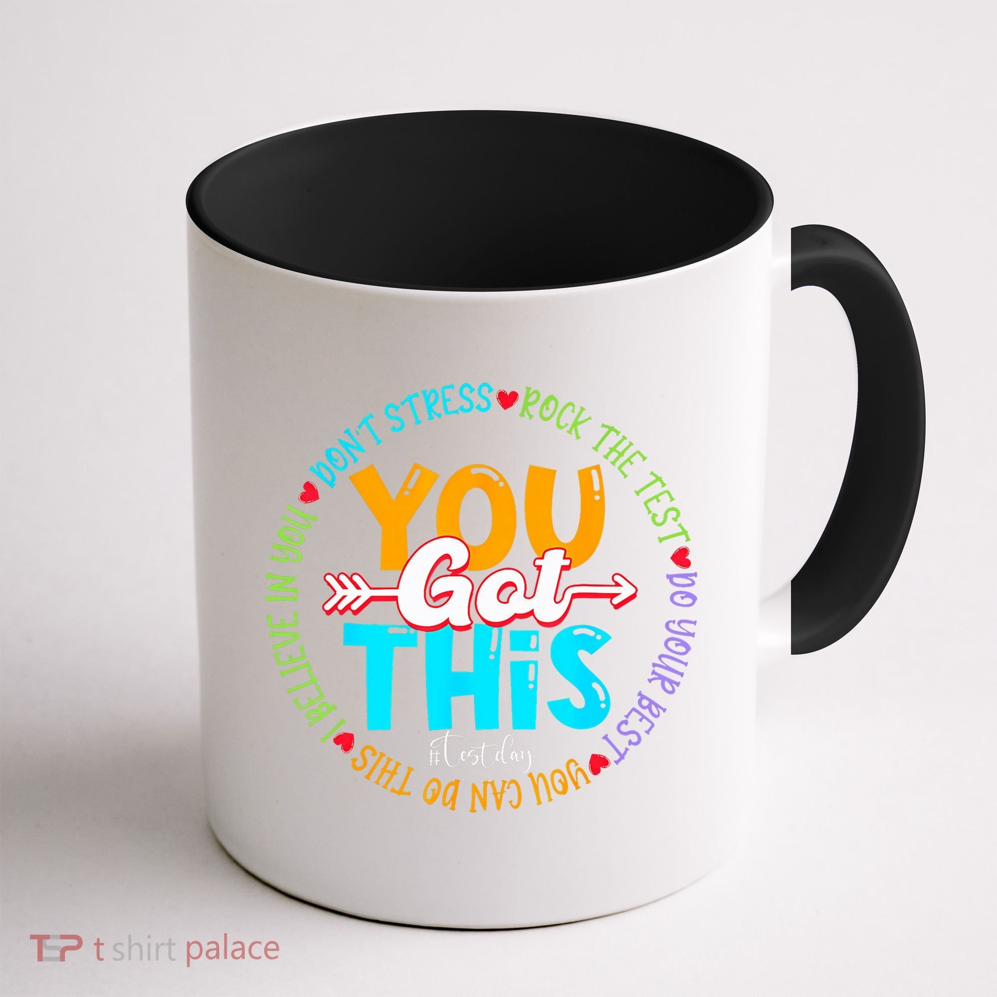 Test Day Rock The Test Teacher Testing Day You Got This Coffee Mug