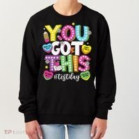 Test Day Rock The Test You Got This Teacher Test Testing Women's Sweatshirt thumb 0