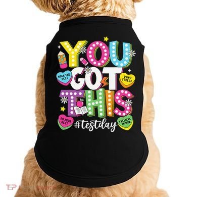 Test Day Rock The Test You Got This Teacher Test Testing Doggie Tank