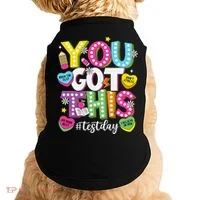 Test Day Rock The Test You Got This Teacher Test Testing Doggie Tank thumb 0
