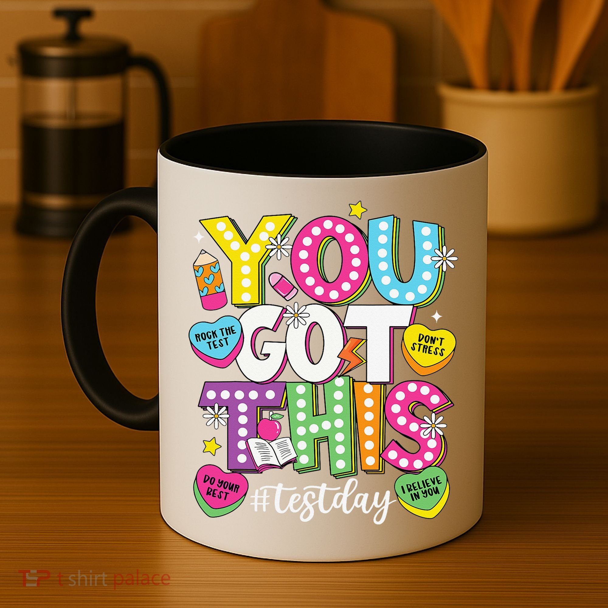 Test Day Rock The Test You Got This Teacher Test Testing Coffee Mug
