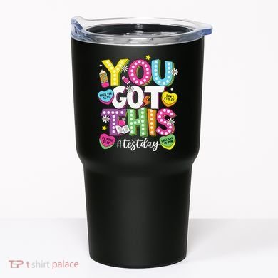 Test Day Rock The Test You Got This Teacher Test Testing Tumbler