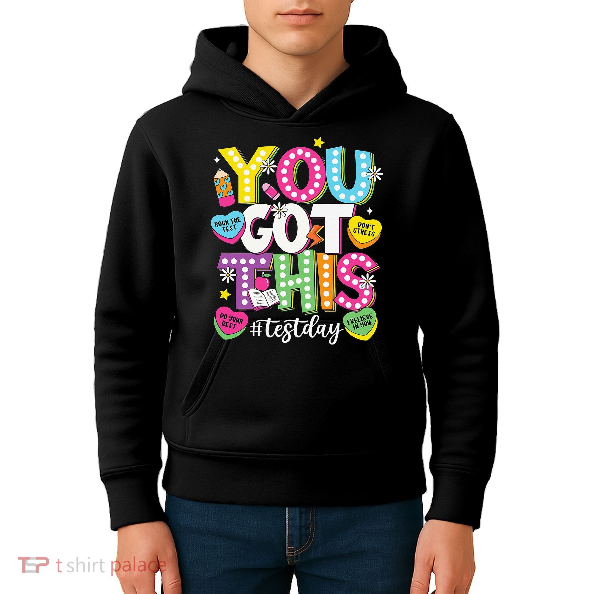 Test Day Rock The Test You Got This Teacher Test Testing Kids Hoodie
