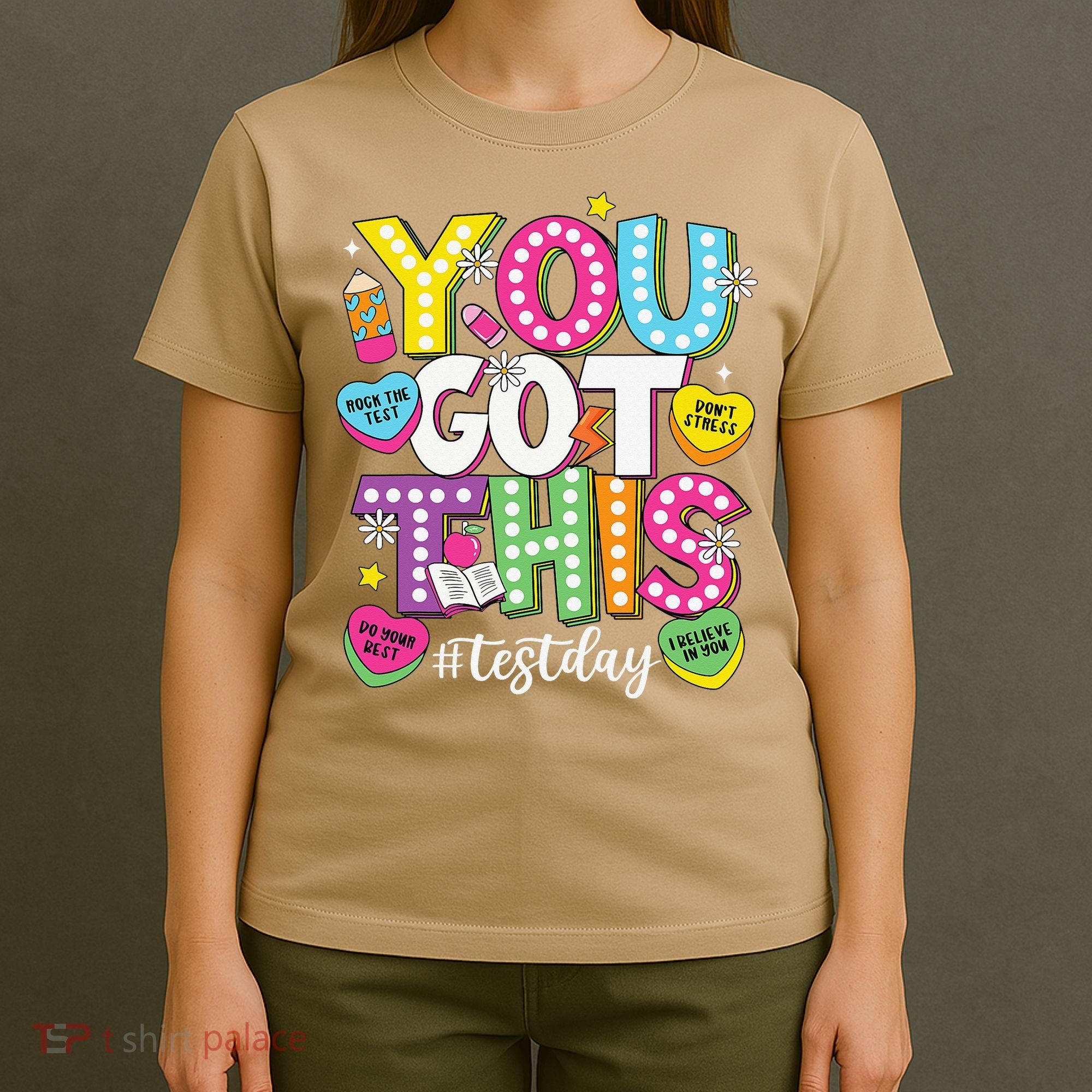 Test Day Rock The Test You Got This Teacher Test Testing T-Shirt