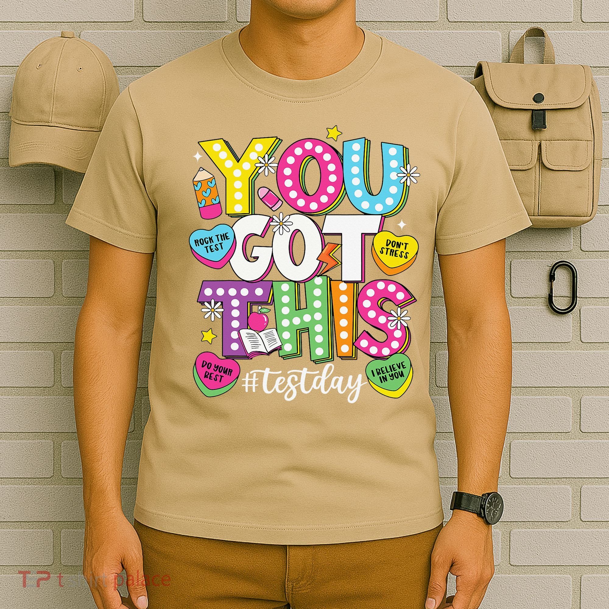 Test Day Rock The Test You Got This Teacher Test Testing T-Shirt