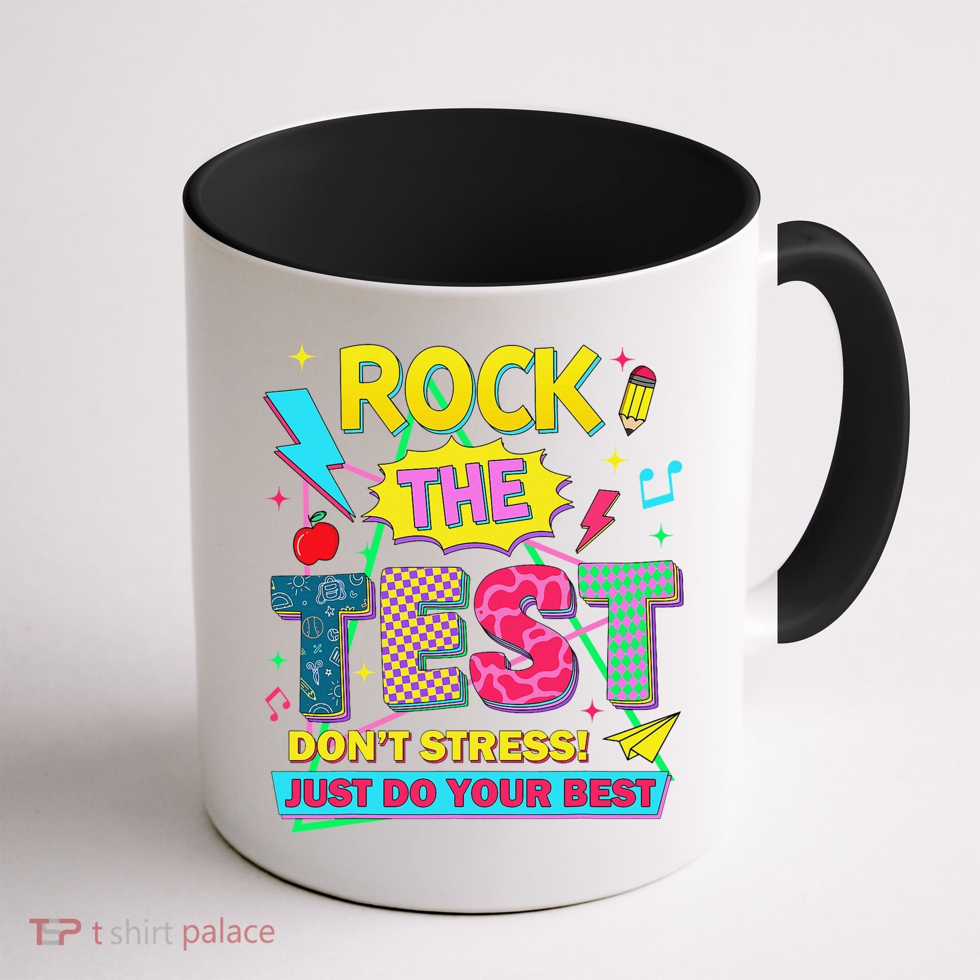 Test Day Rock The Test Just Do Your Best Teacher Testing Coffee Mug