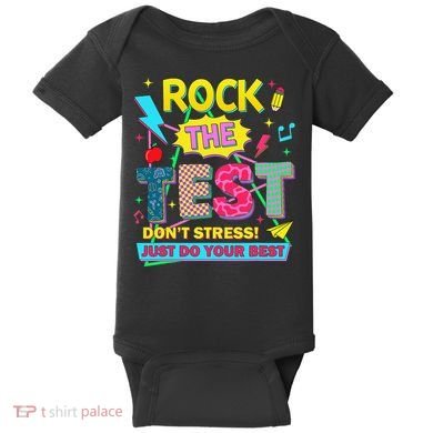 Test Day Rock The Test Just Do Your Best Teacher Testing Baby Bodysuit