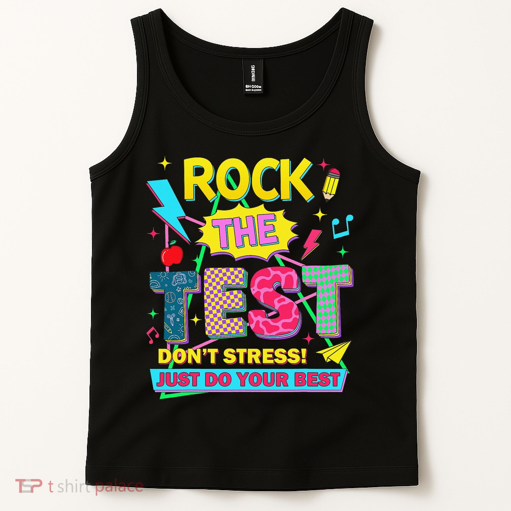 Test Day Rock The Test Just Do Your Best Teacher Testing Tank Top