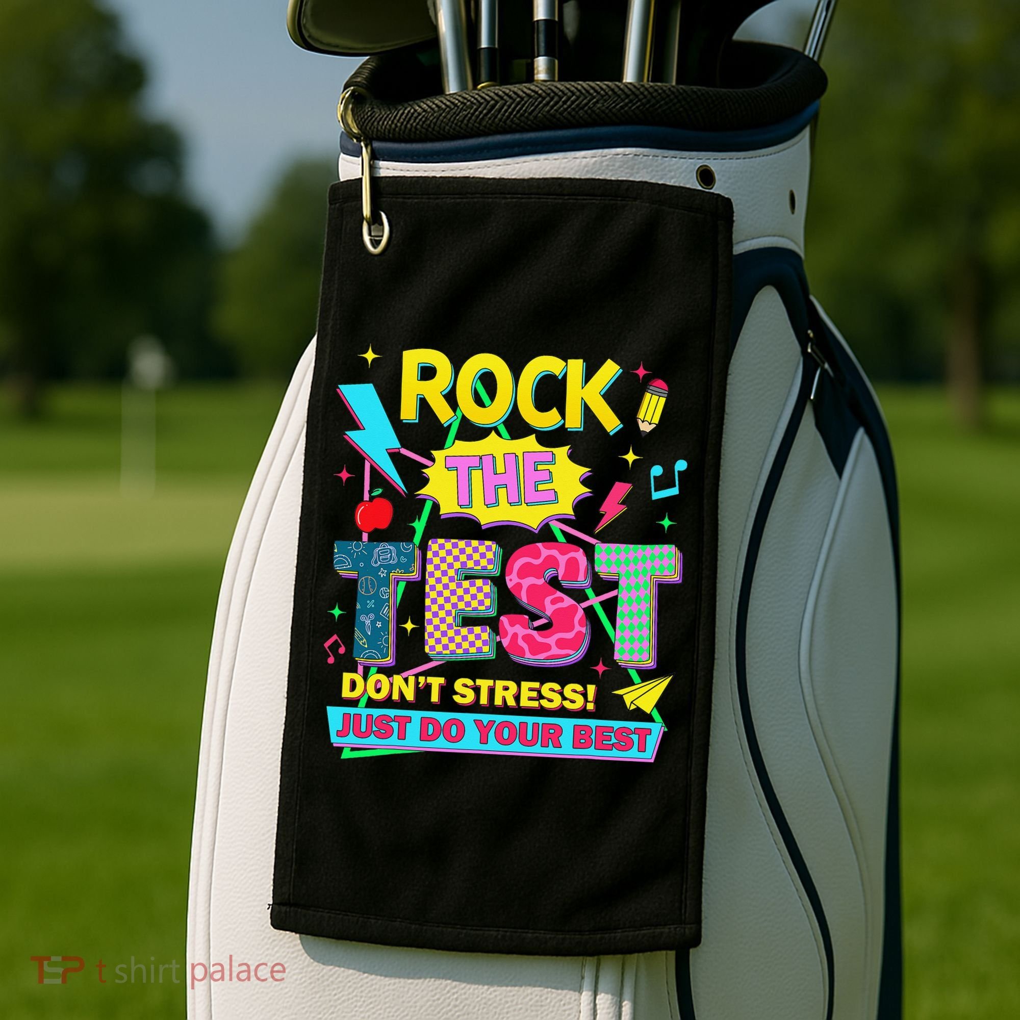 Test Day Rock The Test Just Do Your Best Teacher Testing Golf Towel