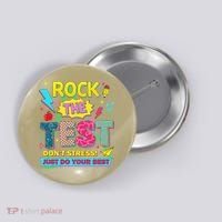 Test Day Rock The Test Just Do Your Best Teacher Testing Button thumb 0
