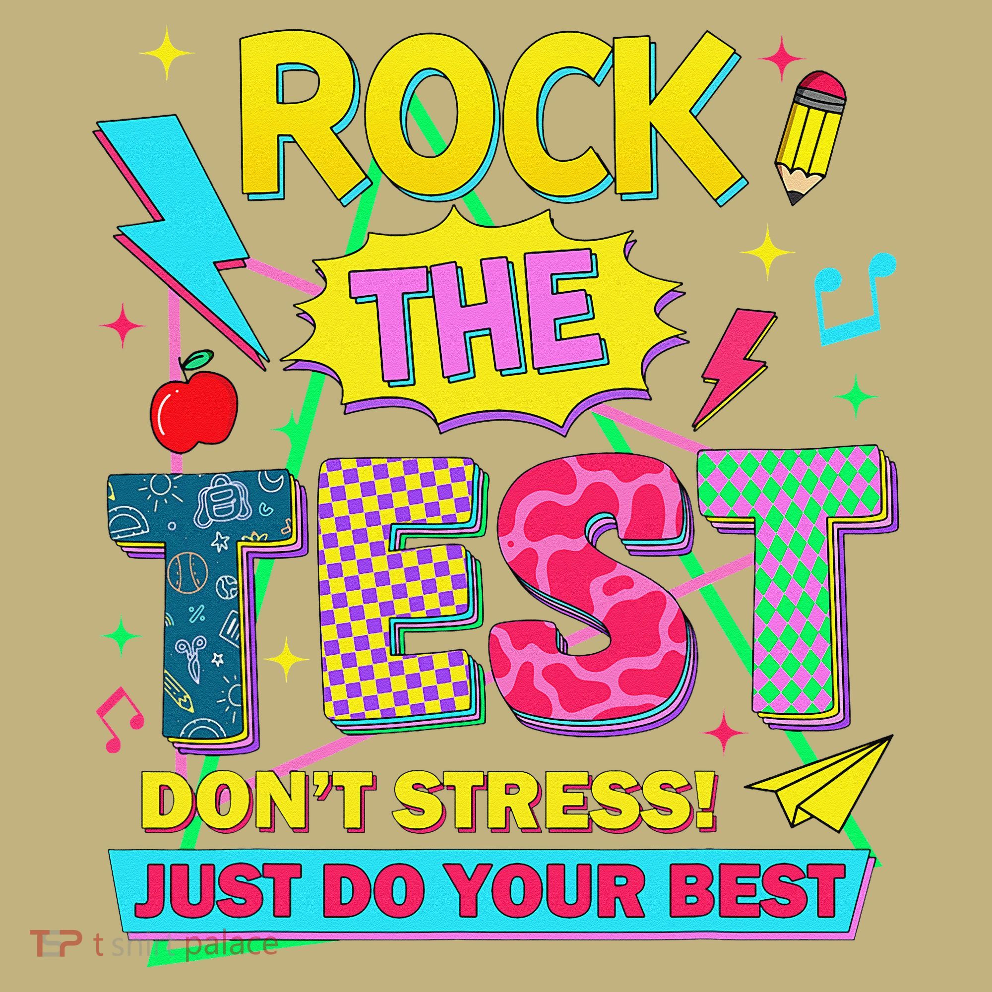 Test Day Rock The Test Just Do Your Best Teacher Testing Button