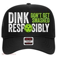 Team Dink Responsibly Dont Get Smashes Funny Pickleball Gift Hat thumb 0