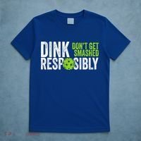 Team Dink Responsibly Dont Get Smashes Funny Pickleball Gift T-Shirt thumb 5