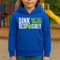 Team Dink Responsibly Dont Get Smashes Funny Pickleball Gift Kids Hoodie thumb 3