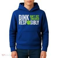 Team Dink Responsibly Dont Get Smashes Funny Pickleball Gift Kids Hoodie thumb 4