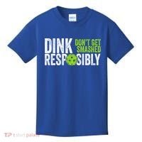 Team Dink Responsibly Dont Get Smashes Funny Pickleball Gift Kids T-Shirt thumb 0