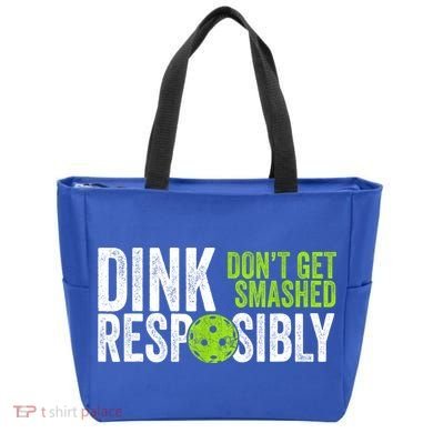 Team Dink Responsibly Dont Get Smashes Funny Pickleball Gift Tote Bag