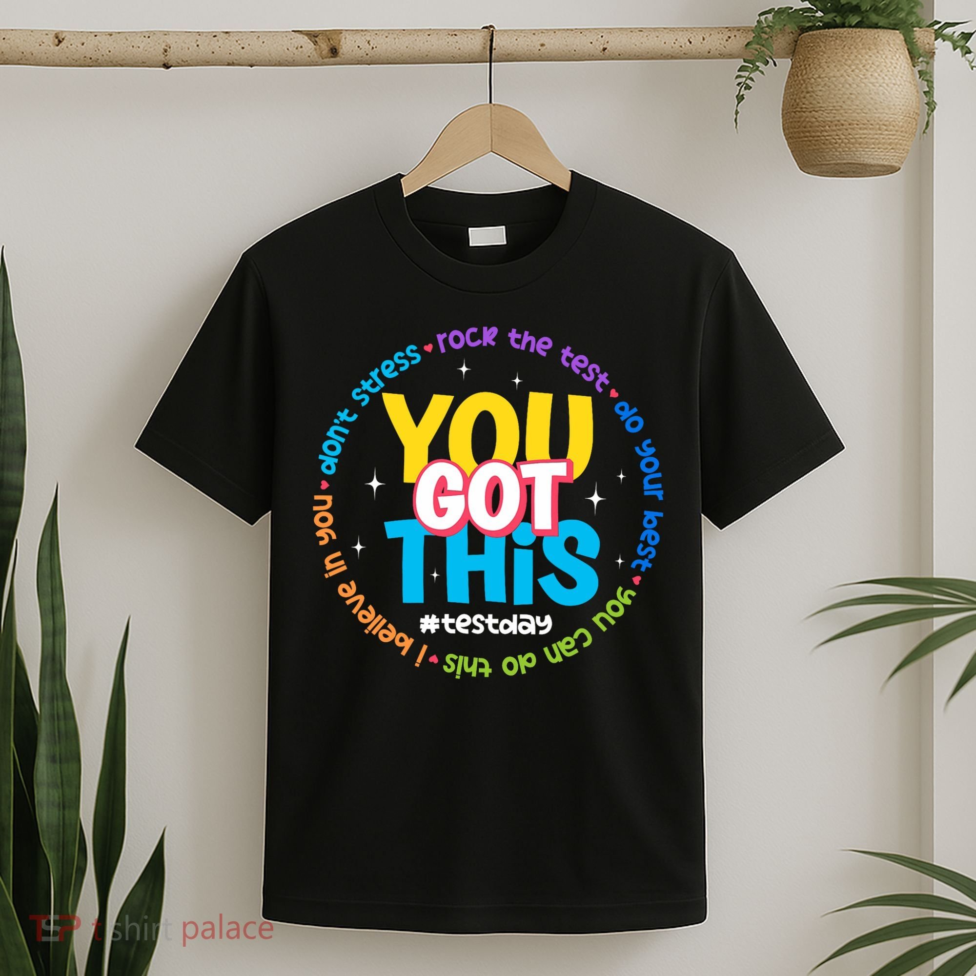 Test Day Rock The Test Teacher Testing Day You Got This  T-Shirt