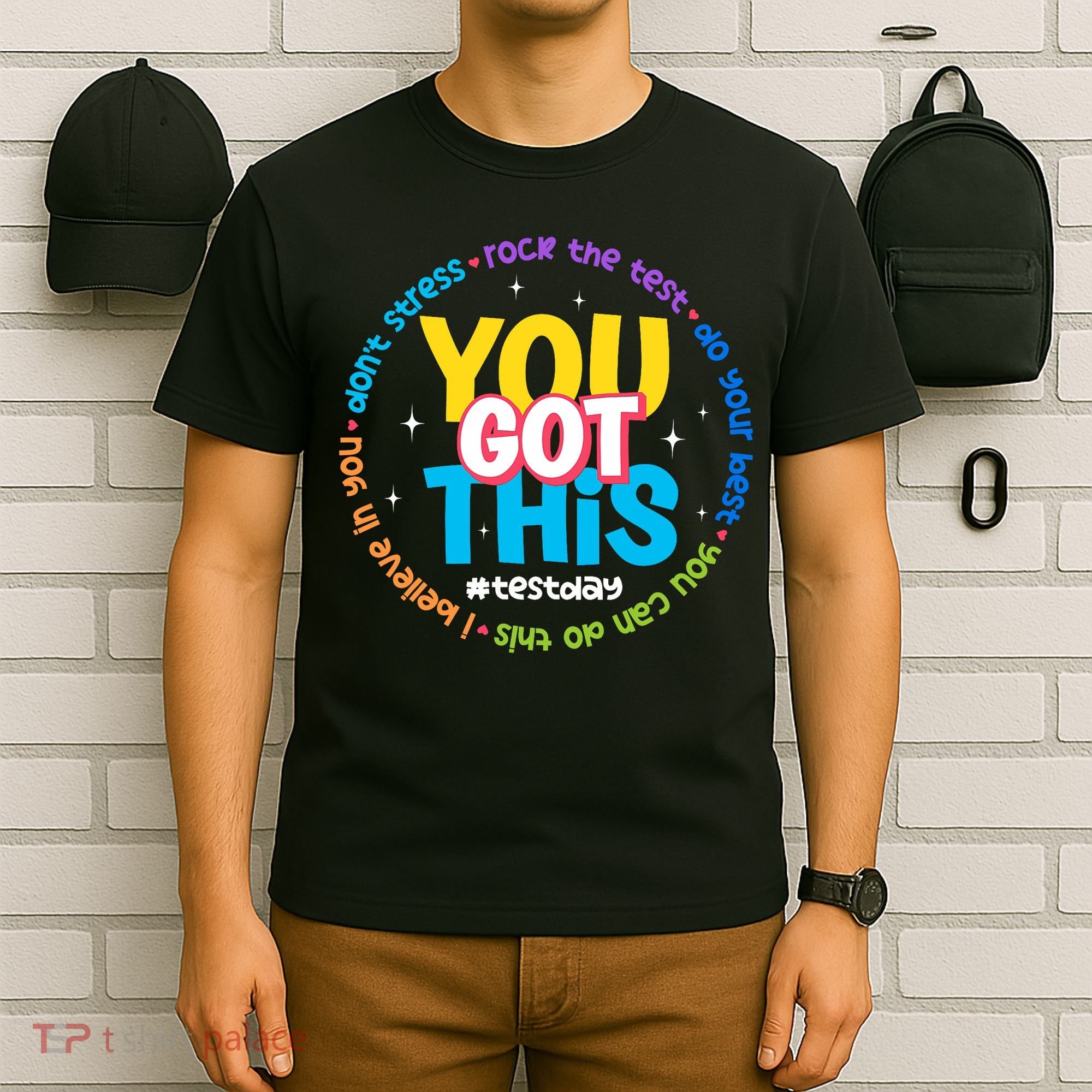 Test Day Rock The Test Teacher Testing Day You Got This  T-Shirt