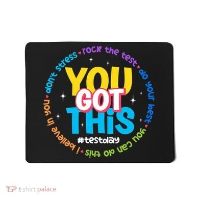 Test Day Rock The Test Teacher Testing Day You Got This  Mousepad