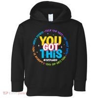 Test Day Rock The Test Teacher Testing Day You Got This  Toddler Hoodie thumb 0