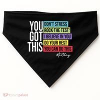 Test Day Rock The Test Teacher Testing Day You Got This  USA-Made Doggie Bandana thumb 0