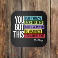Test Day Rock The Test Teacher Testing Day You Got This  Coaster thumb 0