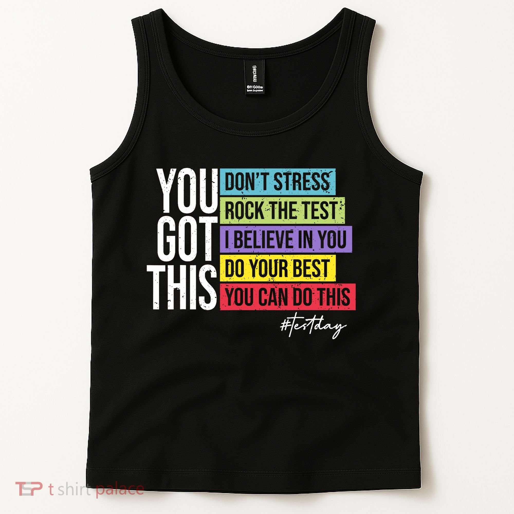 Test Day Rock The Test Teacher Testing Day You Got This  Tank Top