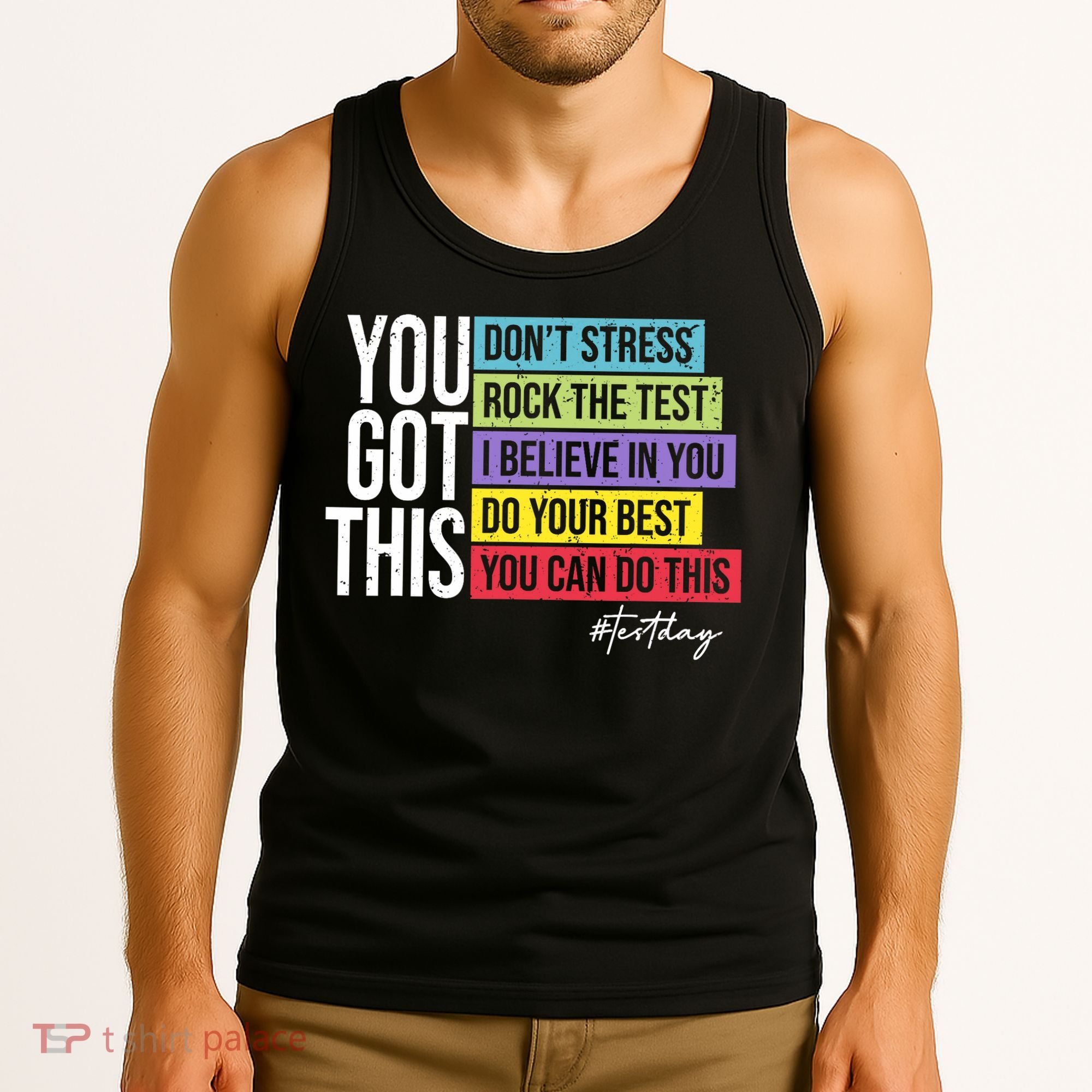 Test Day Rock The Test Teacher Testing Day You Got This  Tank Top