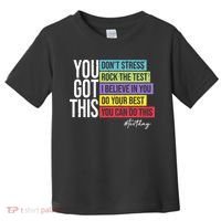 Test Day Rock The Test Teacher Testing Day You Got This  Toddler T-Shirt thumb 0