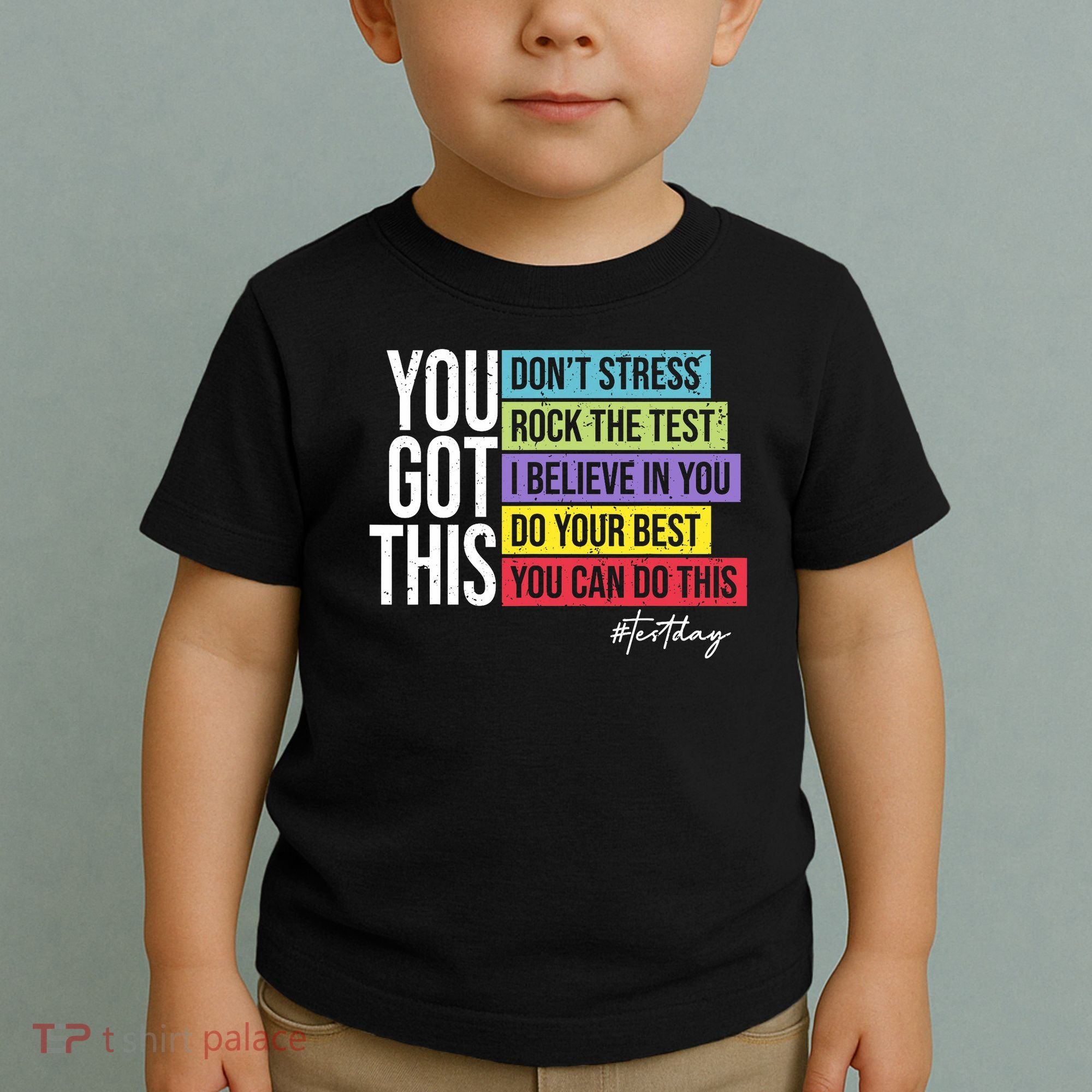 Test Day Rock The Test Teacher Testing Day You Got This  Toddler T-Shirt
