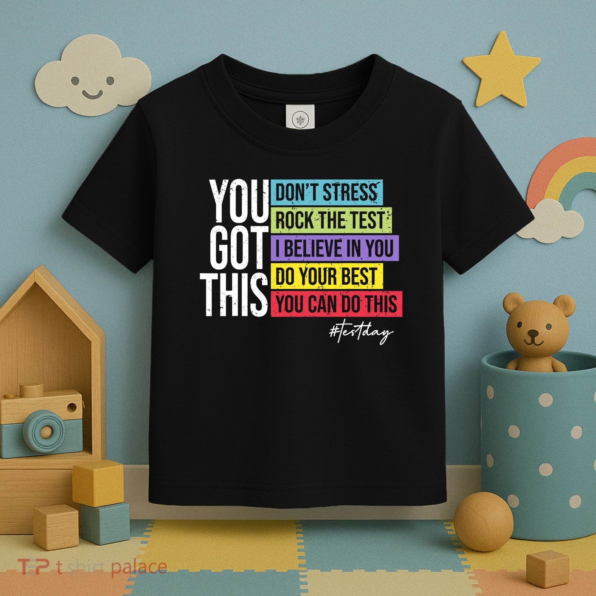 Test Day Rock The Test Teacher Testing Day You Got This  Toddler T-Shirt