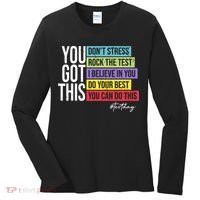 Test Day Rock The Test Teacher Testing Day You Got This  Women's Long Sleeve Shirt thumb 0