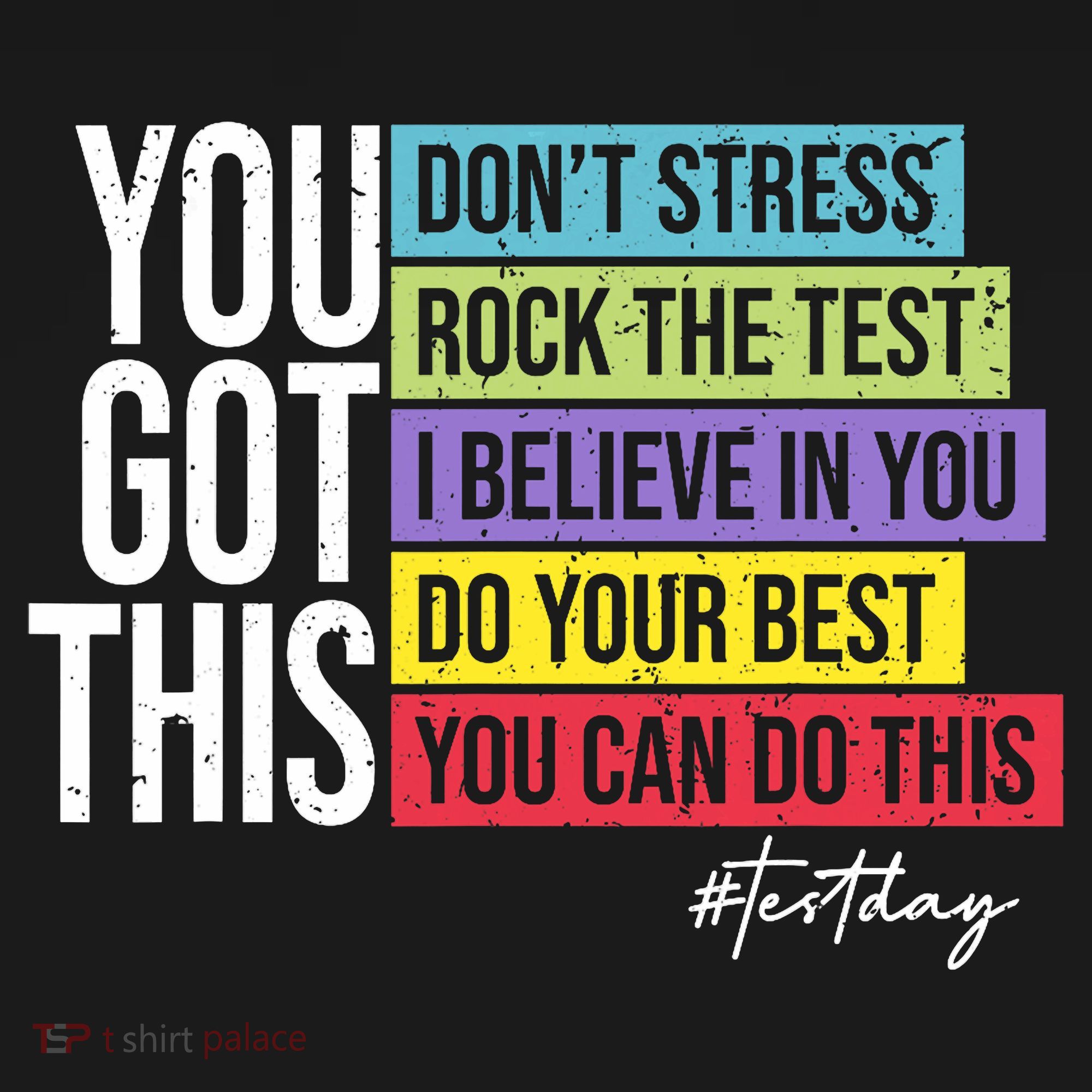 Test Day Rock The Test Teacher Testing Day You Got This  Kids T-Shirt