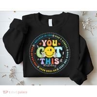Test Day Rock The Test Teacher Testing Day You Got This Sweatshirt thumb 2