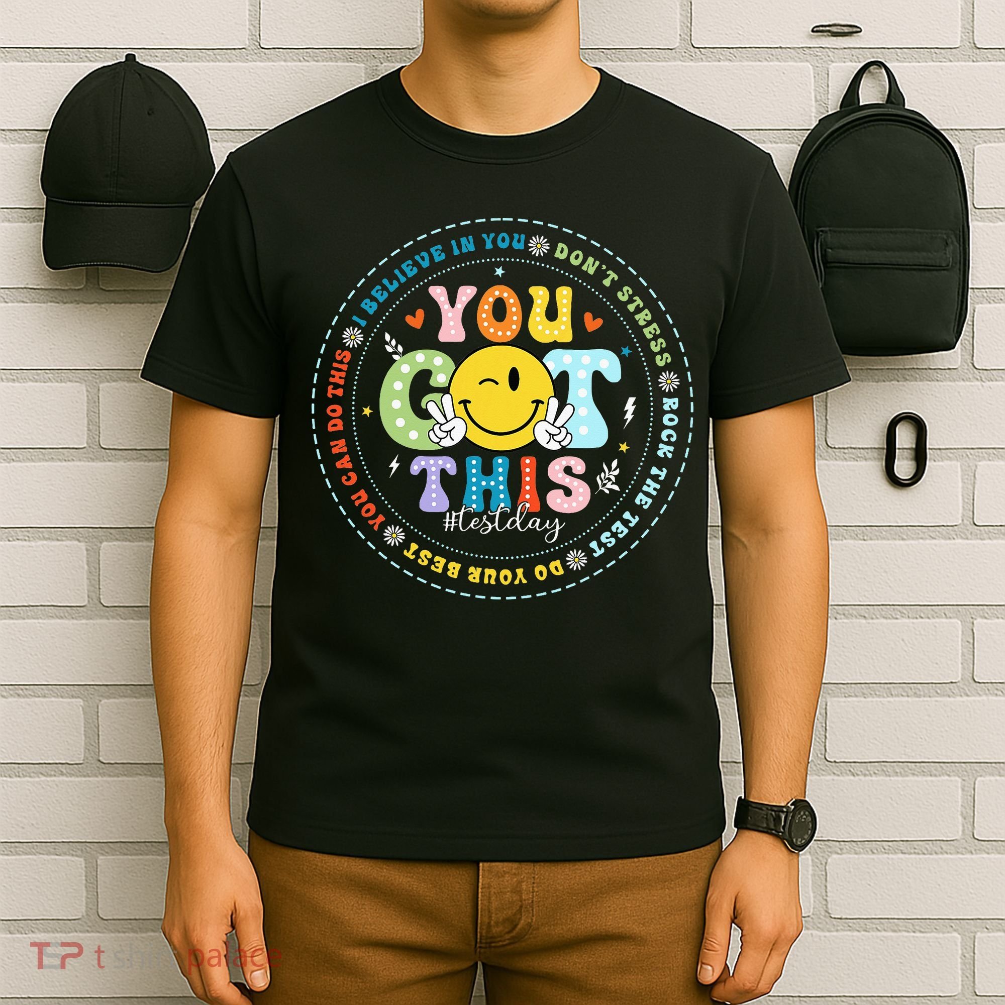 Test Day Rock The Test Teacher Testing Day You Got This T-Shirt