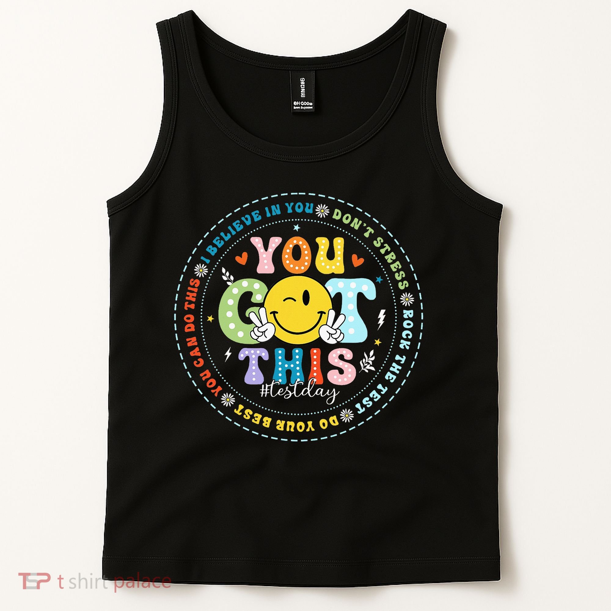 Test Day Rock The Test Teacher Testing Day You Got This Tank Top