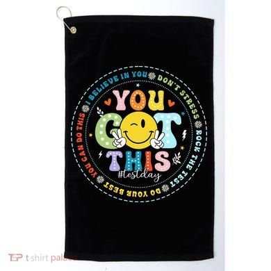 Test Day Rock The Test Teacher Testing Day You Got This Golf Towel