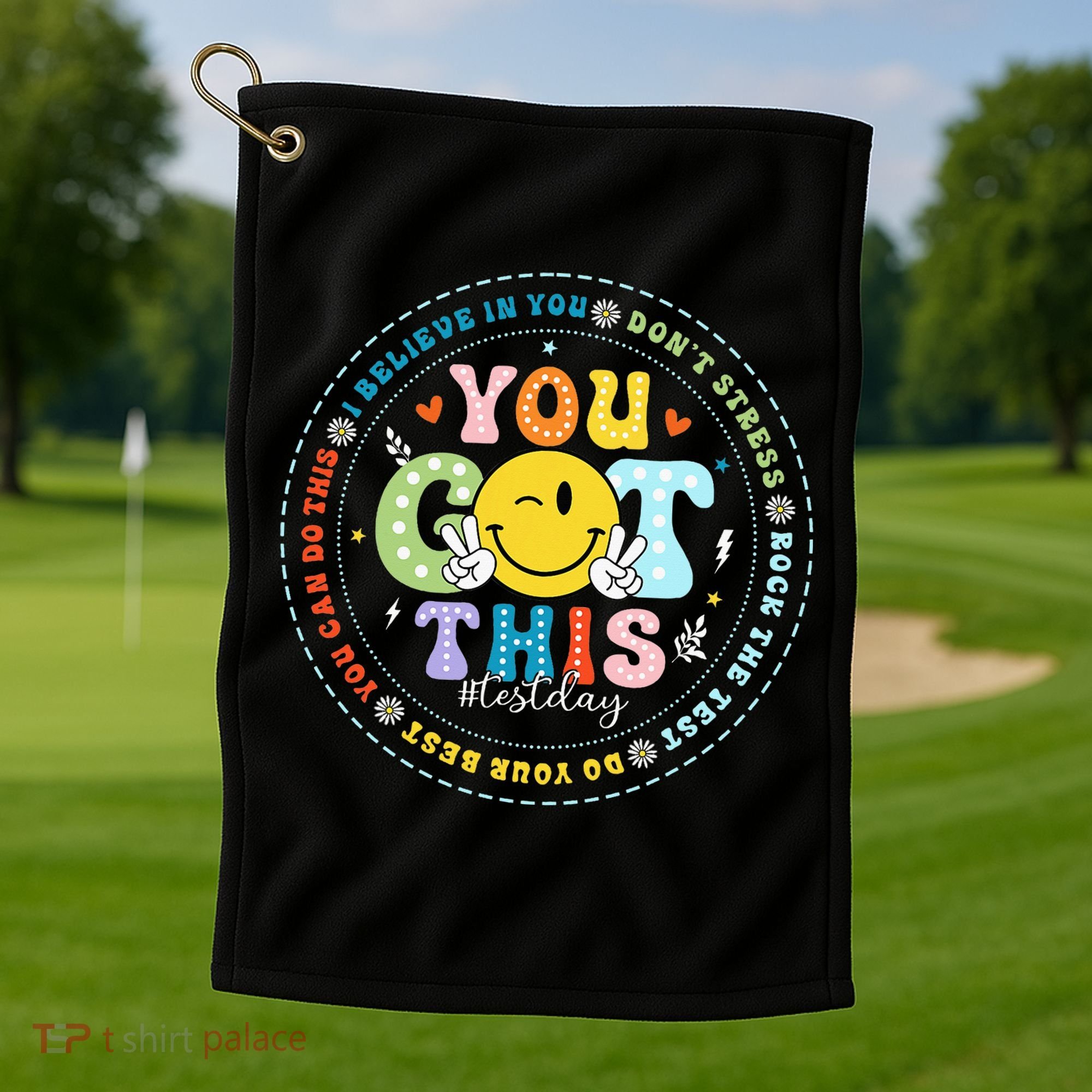 Test Day Rock The Test Teacher Testing Day You Got This Golf Towel