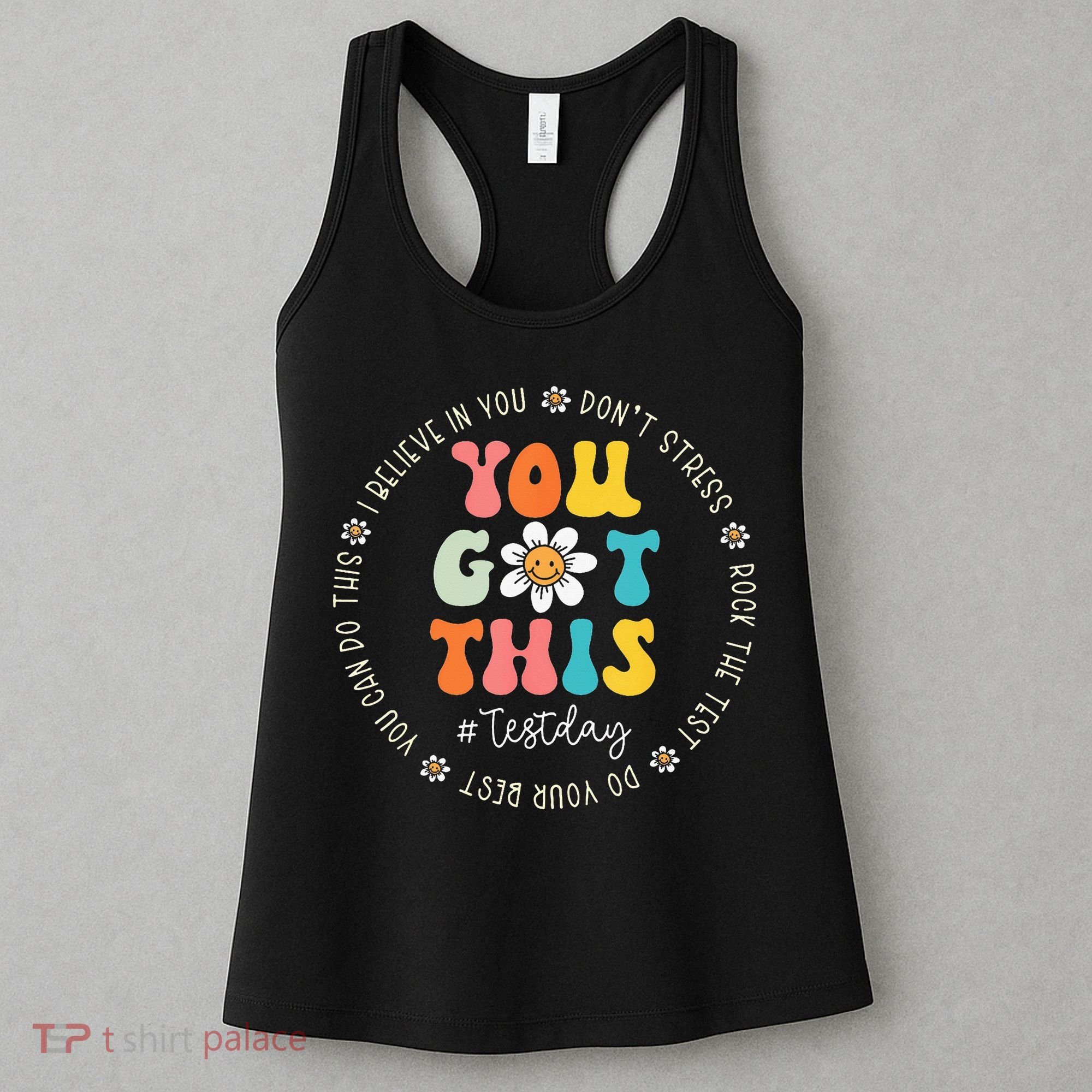 Test Day Rock The Test Teacher Testing Day You Got This Women's Tank Top
